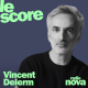 Vincent Delerm est l'invité du Score