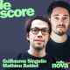 Mathieu Bablet et  Guillaume Singelin sont les invités du Score