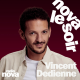Vincent Dedienne : Virevoltant et explosif, à l'écran comme sur les planches