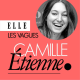 Camille Étienne : « Je me sens à ma place quand je participe à quelque chose qui me dépasse »