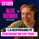#13 Alex Vizorek - La responsabilité d'un enfant me fait peur