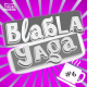 Blabla Yaga #6 - Comment que ça va se passer pendant les vacances de printemps ?