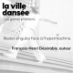Rester singulier face à l’hypermachine - François-Henri Désérable, auteur