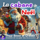 La Cabane de Noël 🎅| Histoire pour s'endormir 🌙 | Histoire et Conte magiques | Voix douce Patricia