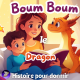 Boum Boum le dragon | Histoire pour s'endormir