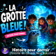 La grotte bleue et le petit phoque perdu 🦭 | Histoire pour s'endormir
