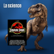 La science (avec Jurassic Park)