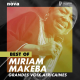 Miriam Makeba racontée par Soro Solo (BEST OF)