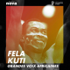 Fela Kuti, raconté par Binda Ngazolo et Soro Solo