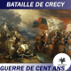 S1 - Ep5 - Bataille de Crécy (1346) - La guerre de Cent Ans