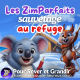 Les ZimParfaits Sauvetage au Refuge ❄️ | Histoire pour s’endormir | Histoire pour dormir🌙