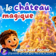 Le château de sable magique 🏖️ Histoire pour s'endormir Enfant | famille 🌙 Patricia Histoires
