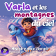 Varla et les montagnes du ciel 🐉🌙 | Histoire pour s'endormir | Les ZimParfaits | Patricia Histoires