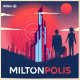 Épisode 5 – Miltonpolis