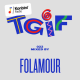 TGIF Mix 022 - Folamour (Moonrise Hill Material / FHUO)