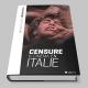 Censure et cinéma en Italie : vue en coupe(s)