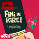 Fini de rire !