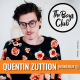 The Boys Club #14 — Quentin Zuttion (Monsieur Q), le cœur à vif