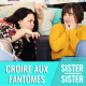 Sister Sister — Croire aux fantômes ?! (Mymy & Dorothée)