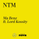 NTM - Ma Benz ft. Lord Kossity