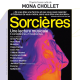 "Avec Sorcières, Mona Chollet a écrit LA super-potion féministe" (Géraldine Sarratia)