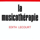 Edith Lecourt, pionnière de la musicothérapie en France