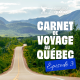 Sur les Routes du Québec et ses régions