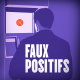 Faux positifs, la bande annonce