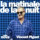 Le vrai ou faux de Vincent Piguet - La matinale de la nuit du 14 octobre 2025