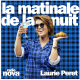 La chanson de Laurie Peret - La matinale de la nuit du 17 février 2026