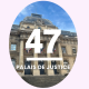 47- Le Palais de Justice: 700 ans d'Histoire