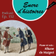 Épisode 132 : Antoine Parmentier, bienfaiteur de l’humanité