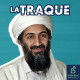 NOS CRÉATIONS ORIGINALES | Oussama Ben Laden, la plus grande traque de l'histoire