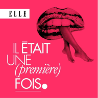 Il était une (première) fois : le podcast d'histoires d'amour de ELLE - Rallumer la flamme