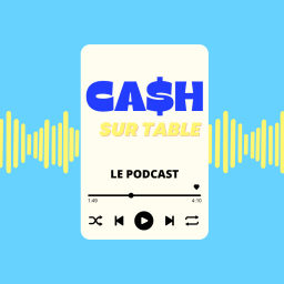 Cash Sur Table