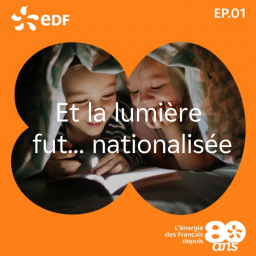 80 ans d'EDF le podcast