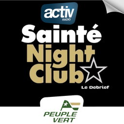 Sainté Night Club - Le Débrief