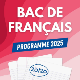 Bac de Français (Programme 2025)