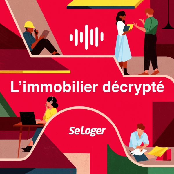 L'immobilier décrypté par SeLoger - Zoom sur l'immobilier de prestige