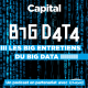 Découvrez "Big Data", le nouveau podcast de Capital sur le monde de la donnée