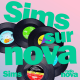 « SIMS sur Nova » #71, avec Dan de Ticaret