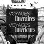 Podcast - Voyages littéraires, voyages intérieurs
