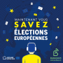 Podcast - Maintenant Vous Savez - élections européennes 