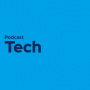 Podcast - Tech