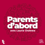 Podcast - Parents d'abord