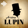 Podcast - Arsène Lupin