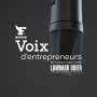 Podcast - Voix d'entrepreneurs