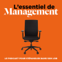 Podcast - L'essentiel de Management