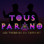 Podcast - Tous Parano