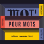 Podcast - Mot pour Mots